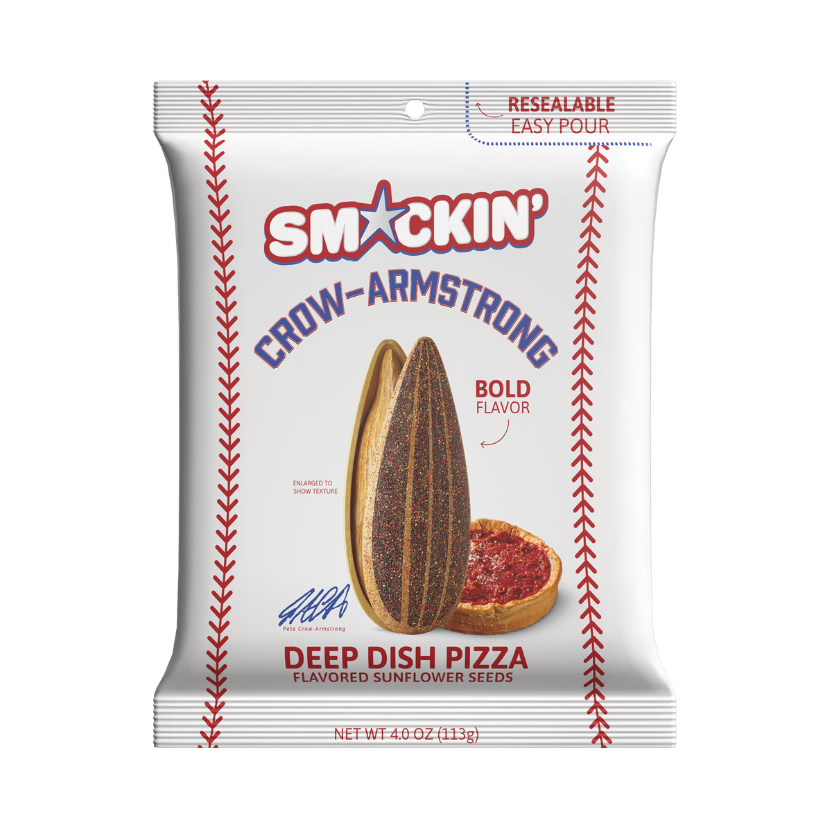 Product image of Smackin' Crow-Armstrong Deep Dish Pizza flavored sunflower seeds in a white bag with red baseball stitching, a resealable easy pour top, and graphics of an enlarged sunflower seed and a savory deep dish pizza slice